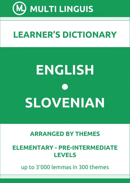 English-Slovenian (Theme-Arranged Learners Dictionary, Levels A1-A2) - Please scroll the page down!